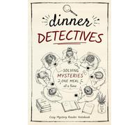 Dinner Detectives: Cozy Mystery Reader Notebook | Lined Journal for Book Lovers, Book Clubs, Reading Notes, and Mystery Fans