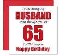 Divertidas tarjetas de cumpleaños 65 para marido - 65 I Still Love You - Tarjeta de feliz cumpleaños para marido de esposa pareja, sesenta y cinco regalos de bromas de esposo, tarjetas de felicitación