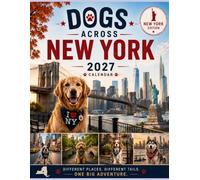 Dogs Across the USA 2027 Calendar: New York Edition