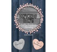 Don't Mind If I Don't: Boundaries Journal