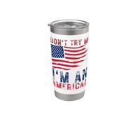 Don't Try Me I'm An American Patriotic Bandera de Estados Unidos para hombres, mujeres y niños Vaso térmico de acero inoxidable de doble pared