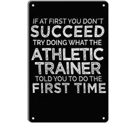 DQFOCPHHAA If at First You Do Not Succeed Take the Trainers Advice Metal Sign Retro Wall-Art For Gym 8 X 12 in