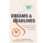 Dreams & Deadlines Quarterly Planner: Daily To-Do Edition