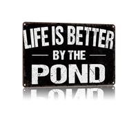 DSZUJTYROP Country Pond Living Tin Sign with Life Is Better Here Saying Rustic Metal Plaque for Porch Garden Yard Farmhouse Wall 8 X 12 inch