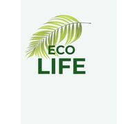 Eco Live Notebook: College Ruled Notebook for School, Notes and Journaling