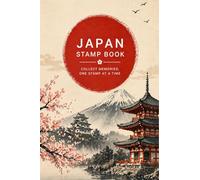 Eki Stamp Book Japan: Travel Journal to Collect Train Station Stamps (Pocket Size, 100 Pages): Collect Memories from Stations, Shrines & Cities - The Perfect Japan Travel Keepsake