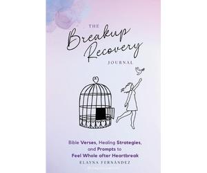 Elayna Fernandez The Breakup Recovery Journal (Tapa blanda) (Importación USA)