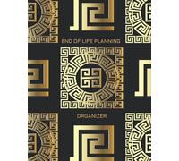 END OF LIFE PLANNING ORGANIZER: Will and Estate Planning Organizer - Putting Things in Order for My Family (Peace of Mind Planner, 8.5x11)