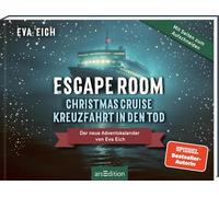 Eva Eich – Escape Room: Christmas Cruise – Kreuzfahrt in den Tod – Ars Edition