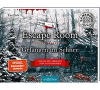 Escape Room. Gefangen im Schnee: Ein Escape-Krimi zum Aufschneiden