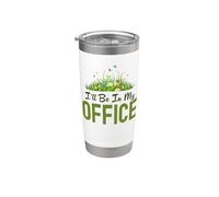 Estaré en mi oficina, a un jardinero divertido le encanta trabajar en el jardín al aire libre Vaso térmico de acero inoxidable de doble pared