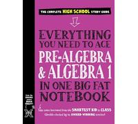 Todo lo necesario para aprobar Pre-Álgebra y Álgebra I – Big Fat Notebook 1 (Big Fat Notebooks)