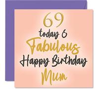 Fabulosas tarjetas de cumpleaños número 69 para mamá - 69 Today & Fabulous - Tarjeta de feliz cumpleaños para mamá de hija hijo, regalos para madre, 145 mm encantadoras tarjetas de felicitación de