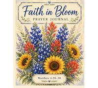 Faith In Bloom Prayer Journal