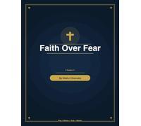 Faith Over Fear: A 30-Day Prayer Journal for Women of Faith