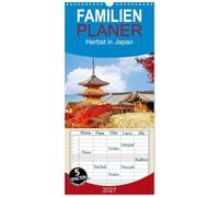 Familienplaner 2027 - Herbst in Japan mit 5 Spalten (Wandkalender, 21 x 45 cm) CALVENDO: Die male¬ri¬sche Herbstlaubfärbung ist das größte Naturspektakel Japans.