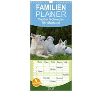 Familienplaner 2027 - Weißer Schweizer Schäferhund - Ein Tag im Leben einer Hundefamilie mit 5 Spalten (Wandkalender, 21 x 45 cm) CALVENDO: Auf 13 ... Tag im Leben einer Hundefamilie teilhaben