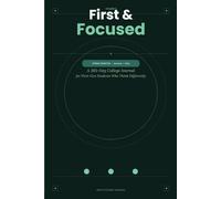 First & Focused: Spring Semester Journal for First-Gen College Students: A Neurodivergent-Friendly Daily Planner with Reflection Prompts, Budget Tracker, and First-Gen Support - January Through May