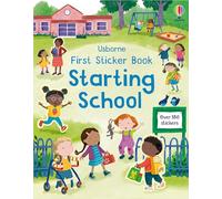 First Sticker Book Starting School: A First Day of School Book for Children (Usborne Publishing)