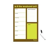 Fisura - Planner magnético nevera “is the weekend yet?”. Planificador semanal con imán original. Incluye rotulador borrable. Organizador recordatorio para hogar. Lista de la compra. 30 cm x 45 cm.