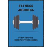Fitness Journal for Women & Men: Workout/Fitness Logbook, Food & Diet Tracker.... Daily and Weekly Pages - 7 x 10 in. - 4 Sudoku Puzzles Inside