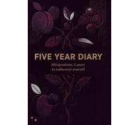 Five Year Diary: A Five-Year Guided Journal for Self-Reflection, Growth, Memory Keeping & Mindfulness