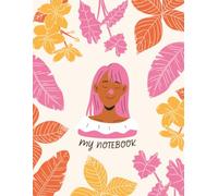 Floral Student Notebook: College Ruled Lined Notebook | 200 Pages | 8.5 x 11 Inches: Cute Floral Notebook for School, College, University, Note Taking and Journaling