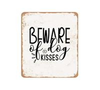 FNYUVNFAF Funny Dog Sign Beware of Dog Kisses Vintage Metal Sign for Dog Lair Vet Waiting Room Pet Friendly Cafe Wall Decor Cute Animal Quote (8 X 12 inch)