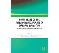 40 años – International Journal of Lifelong Education, Vol. I: Reflexiones sobre un campo cambiante