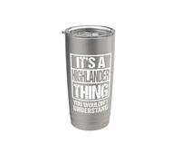Funny Highlander Quote It's A Highlander Thing Cat Lover Vaso térmico de acero inoxidable de doble pared