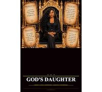 God's Daughter: 90-Day Journal: Healing, Identity, Purpose, and Unshakeable Confidence for the Woman Who's Ready to Walk in Everything God Has for Her