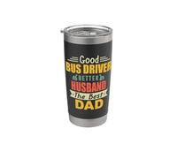 Good Bus Driver Better Husband The Best Dad For Fathers Day Vaso térmico de acero inoxidable de doble pared