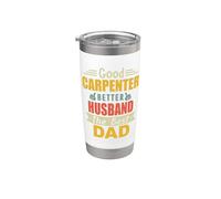 Good Carpenter Better Husband The Best Dad For Fathers Day Vaso térmico de acero inoxidable de doble pared