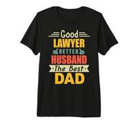 Good Lawyer Better Husband The Best Dad For Fathers Day Camiseta Premium