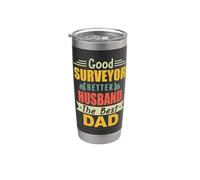 Good Surveyor Better Husband The Best Dad For Fathers Day Vaso térmico de acero inoxidable de doble pared