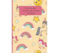 Good Things Gratitude Journal: 100 Pages to Explore Everything Good in Your Life
