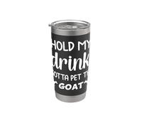 gracioso Sostén mi bebida, tengo que acariciar a esta cabra Vaso térmico de acero inoxidable de doble pared