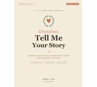 Grandma, Tell Me Your Story: A Keepsake Memory Journal - 100 Questions for Her to Fill In for the Grandchildren Who Love Her