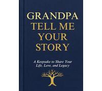 Grandpa, Tell Me Your Story: A Guided Memory Journal for My Grandpa to Share His Life & Legacy | Family Keepsake & Memory Book with Prompts (Large Print)|Perfect gift for grandpa