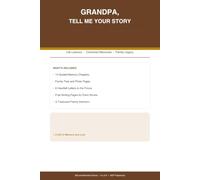 Grandpa, Tell Me Your Story: A Guided Memory Journal for Preserving Family Stories, Life Lessons, and Cherished Memories