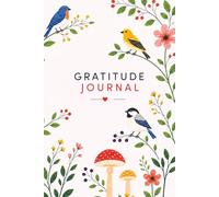 Gratitude Journal: A Daily Gratitude Journal for Happiness, Mindfulness & Positive Living | 5-Minute Daily Reflection | Undated Journal: Cultivate ... Create a More Joyful Life-One Day at a Time
