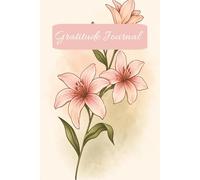 Gratitude Journal: A Daily Practice with Coloring Pages for Happiness and Affirmations