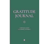 Gratitude Journal: A Grateful Heart Is a Magnet for Magic · Olive Edition · 90 Day Journal for Inner Power & Abundance | Coco Papers Becoming: Daily ... Reflections for Empowerment & Good Energy