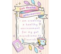 Gut Health Affirmations Journal for Women: 30 Days of Gratitude, Reflection, and Mindful Living
