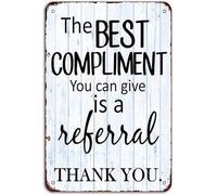 GYQYJPFZM Honest The Best Compliment Is A Referral Antique Style Tin Sign Cracked Paint Effect For Clinic Chiropractor Practice 8 X 12 inch