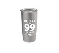 He Left The 99 To Rescue Me Vaso térmico de acero inoxidable de doble pared