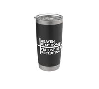 Heaven Is My Home I'm Just Here Recruiting Vaso térmico de acero inoxidable de doble pared