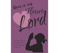 Here is my heart Lord: 100-page Prayer and Bible Study Journal with Scripture on every page. College ruled lines for more space to write. Great gift ... love to journal or that have just started.