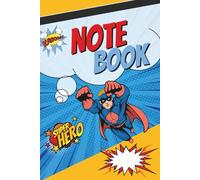 Hero Planner: My Super Hero Journal for Goals & Habits: Undated Daily Progress Tracker with Comic Style Illustrations - Goal Setting, Habit Tracking & Vision Pages for Kids and Teens (6 x 9 Inches)
