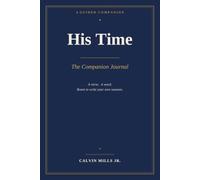 HIS TIME: The Companion Journal